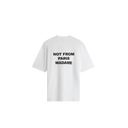 T-shirt NOT FROM PARIS MADAME Drôle de Monsieu